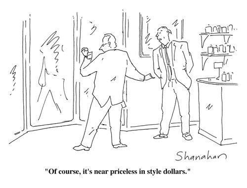 "Of course, it's near priceless in style dollars."