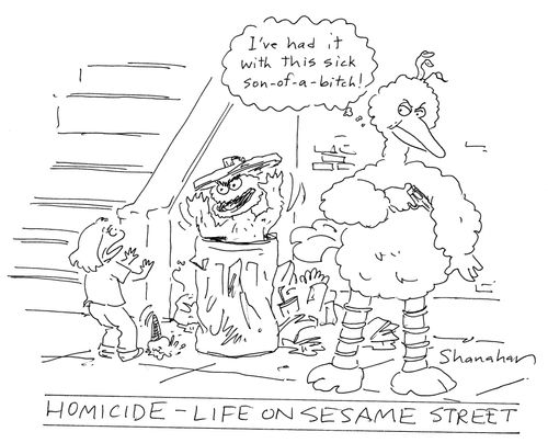 Homicide - life on Sesame Street