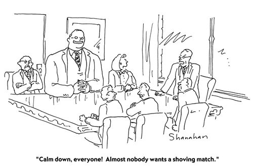 "Calm down,everyone! Almost nobody wants a shoving match."