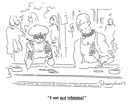 "I'm not whining."