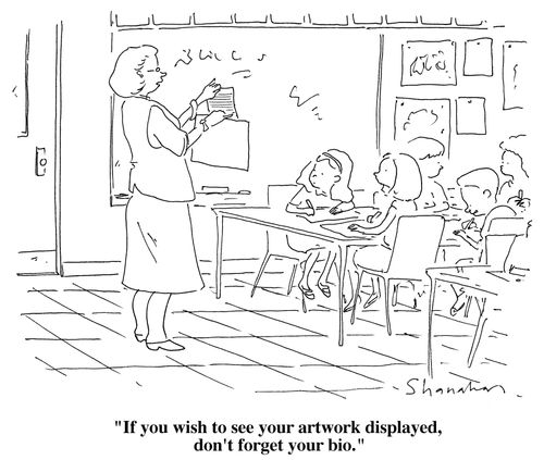 "If you wish to see your artwork displayed, don't forget your bio."
