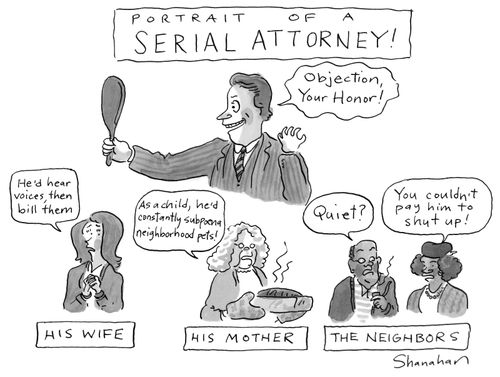 Portrait of a Serial Attorney.