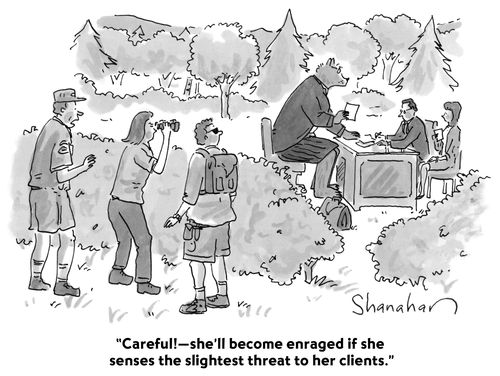 "Careful!—she'll become enraged if she senses the slightest threat to her clients."