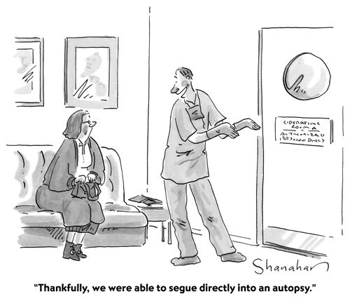 "Thankfully, we were able to segue directly into an autopsy."