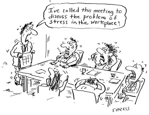 "I've called the meeting to discuss the problem of stress int he workplace."
