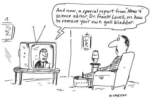 "And now a special report from 'News 4' Science Editor, Dr. Frank Lovell, on how to remove your own gallbladder."