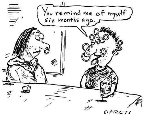 "You remind me of myself six months ago."