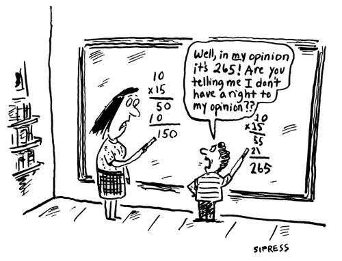 "Well, in my opinion it's 265! Are you telling me I don't have a right to my opinion?"