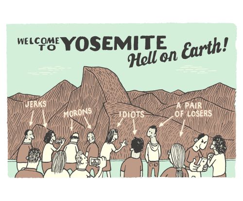 Welcome to Yosemite, Hell on Earth!