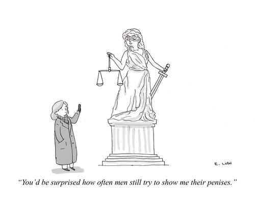 "You'd be surprised at how often men still try to show me their penises."