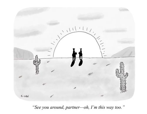 "See you around, partner—oh, I'm this way too."