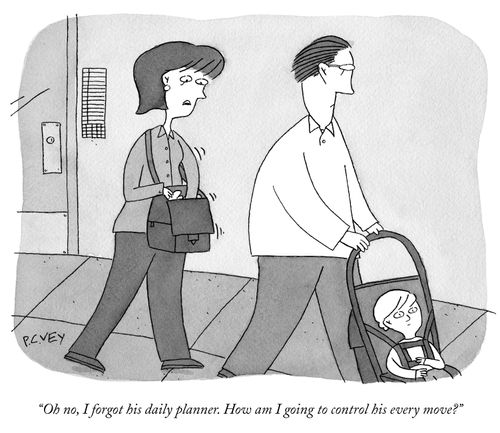 "Oh no, I forgot his daily planner. How am I going to control his every move?"