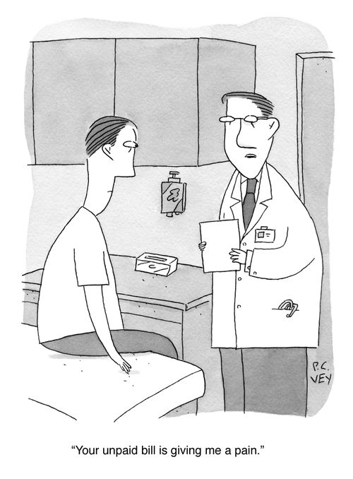 "Your unpaid bill is giving me a pain."