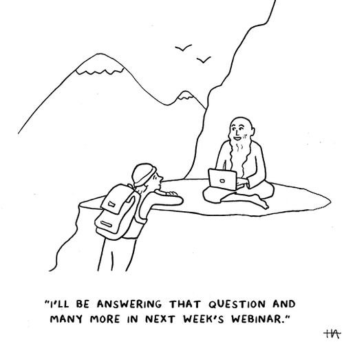"I'll be answering that question and many more in next week's webinar."