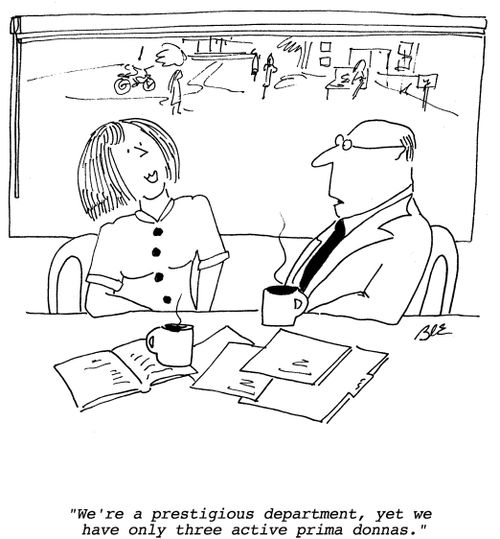 "We're a prestigious department, yet we have only three active prima donnas."