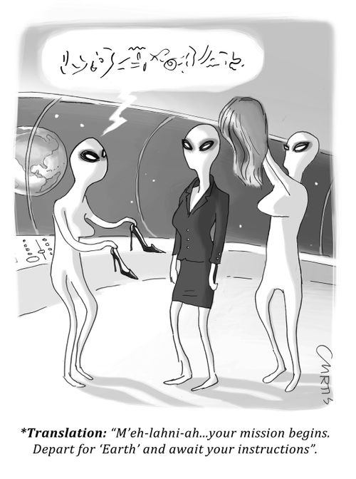 *Translation: "M'eh-lahni-ah... your mission begins. Depart for 'Earth' and await your instructions".