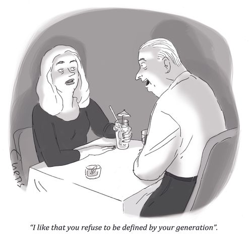 "I like that you refuse to be defined by your generation."