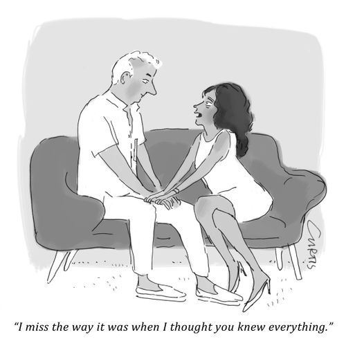 "I miss the way it was when I thought you knew everything."