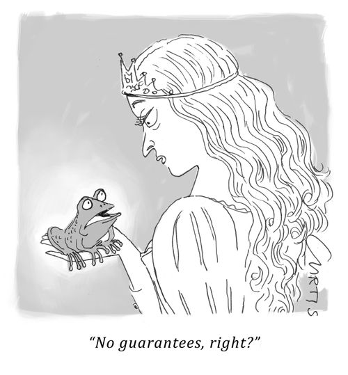 "No guarantees, right?"