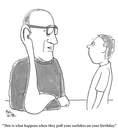 "This is what happens when they pull your earlobes on your birthday."