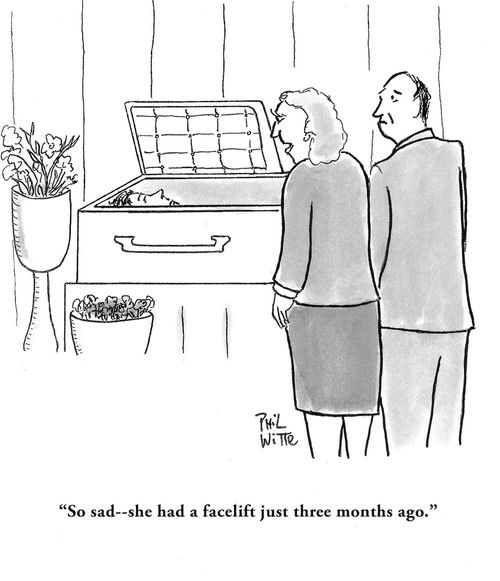 "So sad - she had a facelift just three months ago."