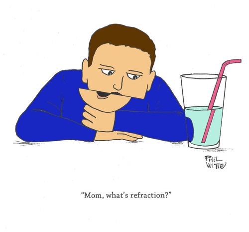 "Mom, what's refraction?"