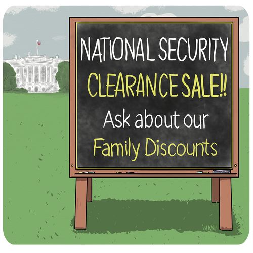 National Security Clearance Sale!! Ask About Our Family Discounts.