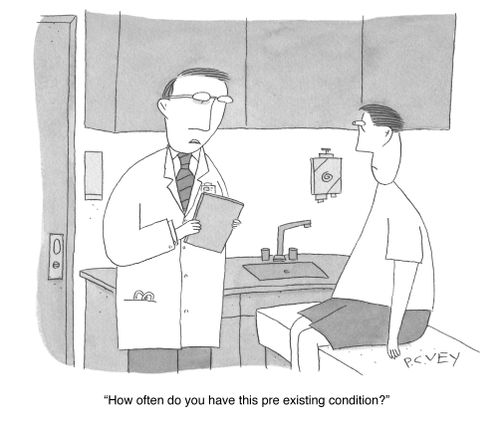 "How often do you have this pre existing condition?"