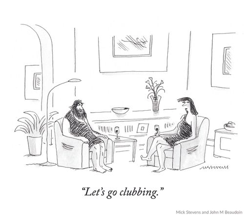"Let's go clubbing."