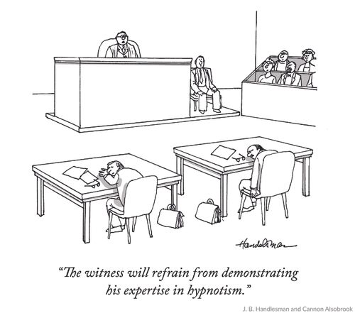 "The witness will refrain from demonstrating his expertise in hypnotism."