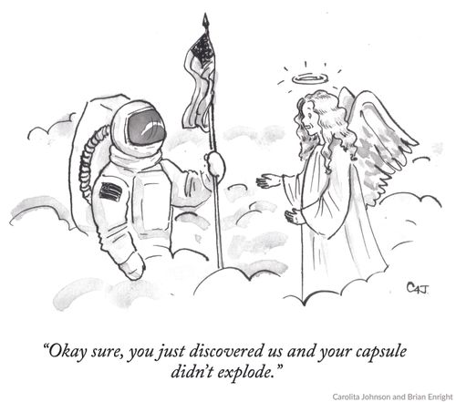 "Okay sure, you just discovered us and your capsule didn't explode."