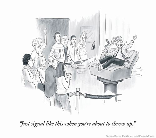 "Just signal like this when you're about to throw up."