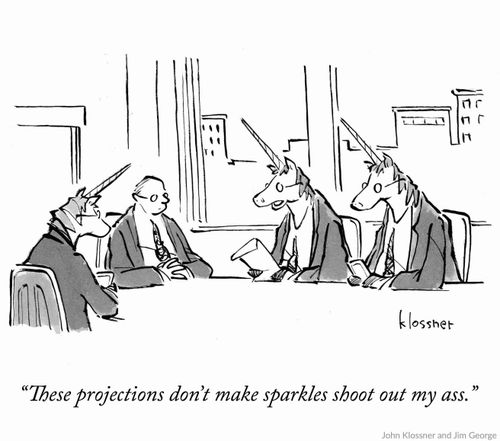 "These projections don't make sparkles shoot out my ass."