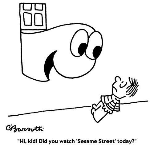 "Hi, kid! Did you watch 'Sesame Street' today?"