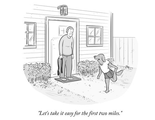 "Let's take it easy for the first two miles."