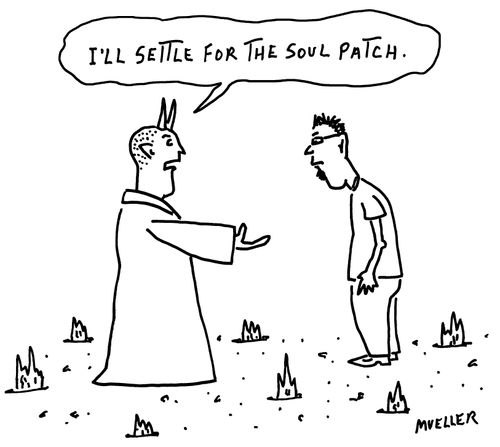 "I'll settle for the soul patch."