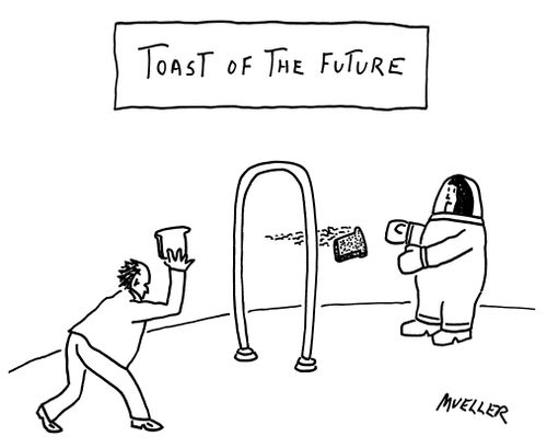 Toast of the future