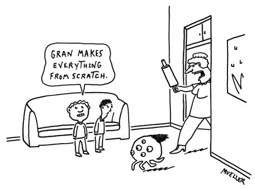 "Gran makes everything from scratch."