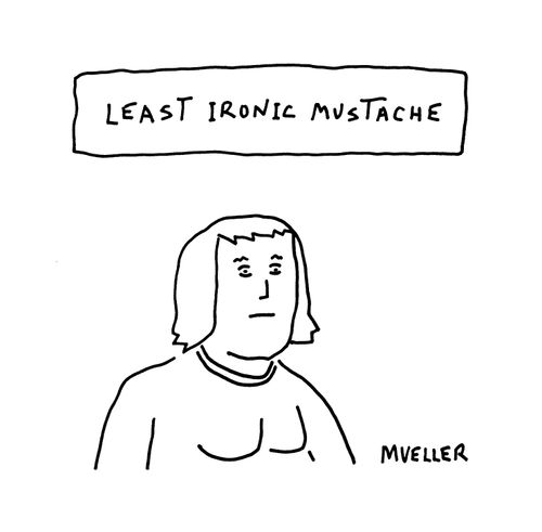 Least ironic mustache