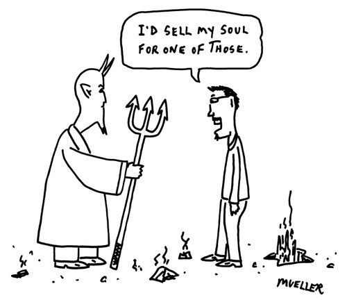 "I'd sell my soul for one of those."