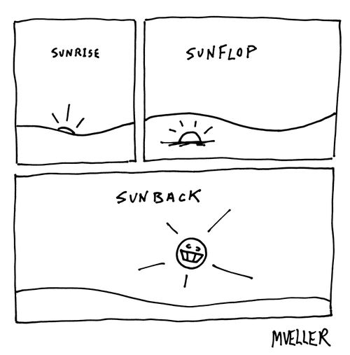 Sunrise. Sunflop. Sunback.