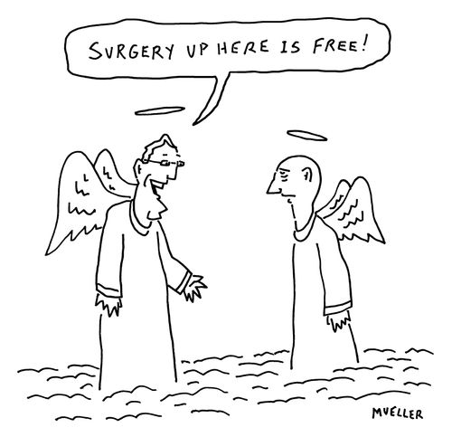 "Surgery up here is free!"