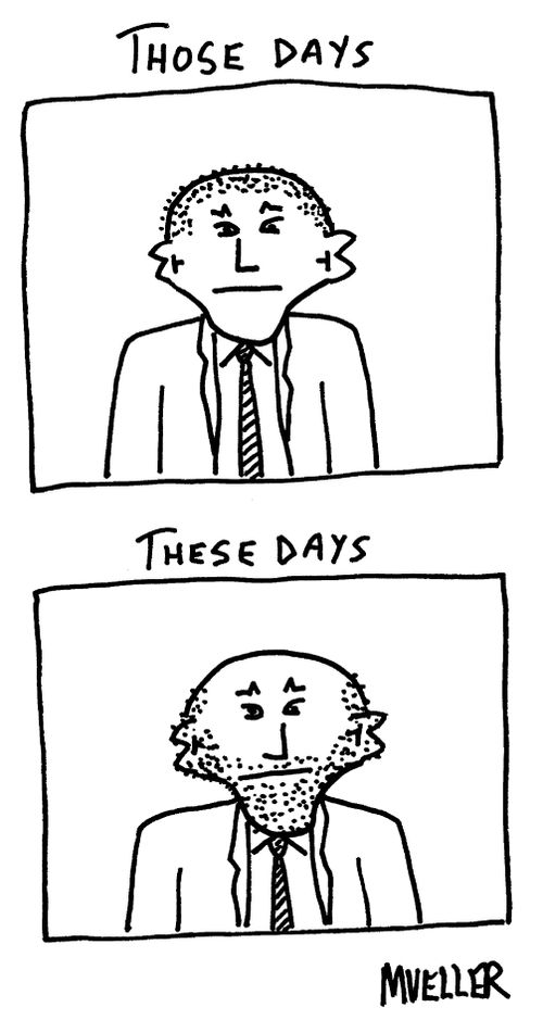 Those days. these days