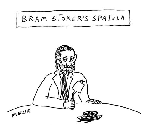 Bram Stoker's Spatula.