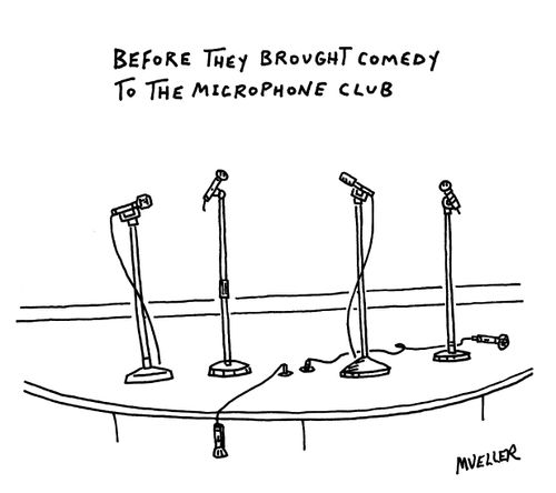 Before they brought comedy to the microphone club
