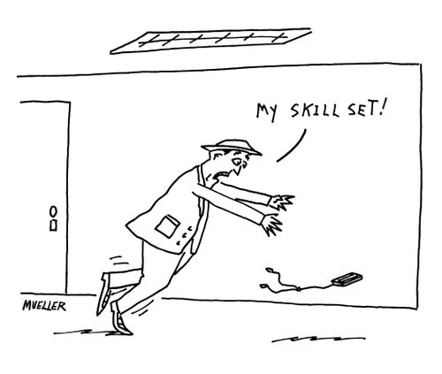 "My skill set!"