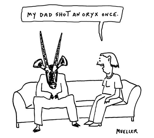"My dad shot an oryx once."