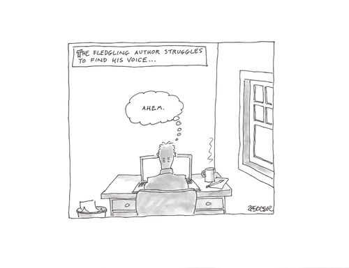 The Fledging Author Struggles To Find His Voice. . .