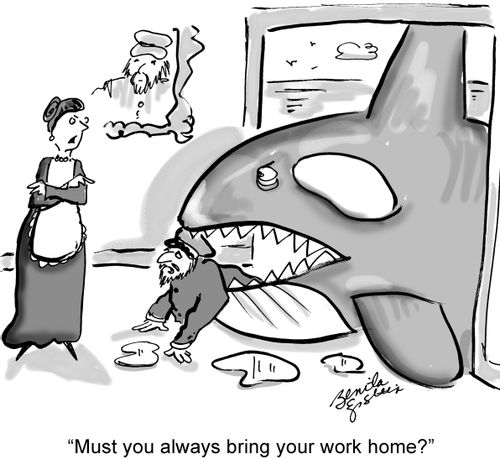 "Must you always bring your work home?"