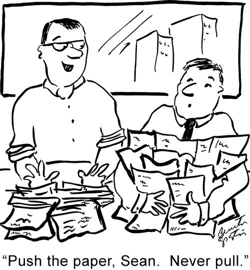 "Push the paper, Sean. Never pull."